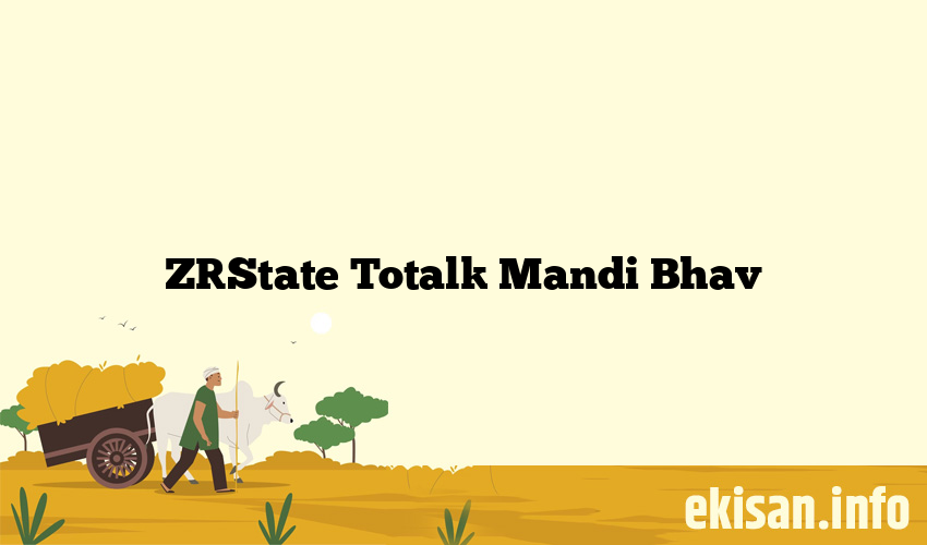 Z[State Total] Mandi Bhav
